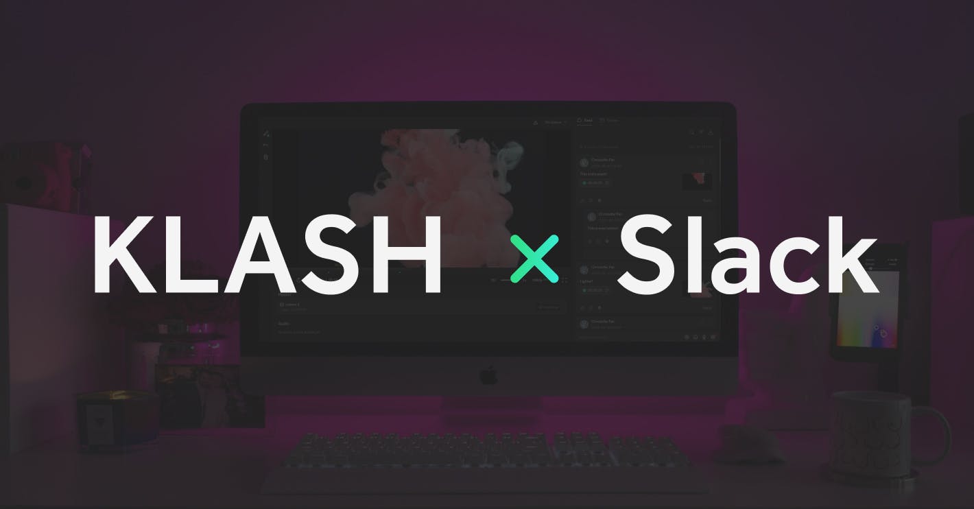KLASH Studio launches Slack app for easy video collaboration